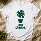 Still Growing Monstera T-Shirt