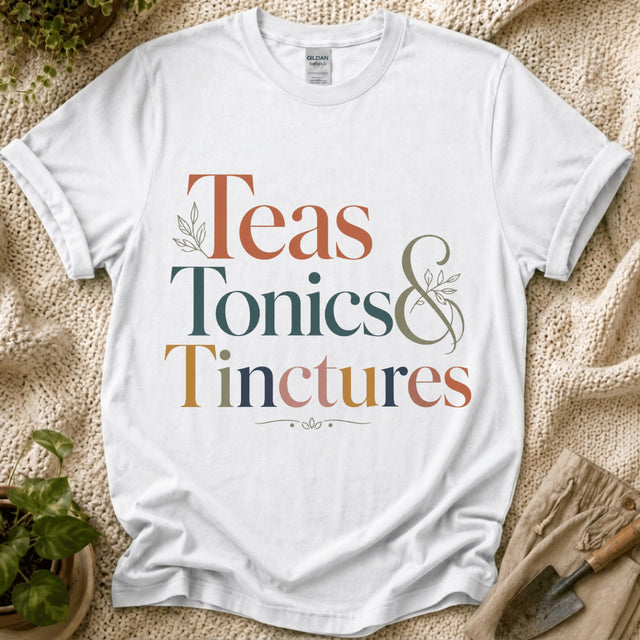 Teas Tonics & Tinctures T-Shirt - Zen & Zucchinis garden graphic tee