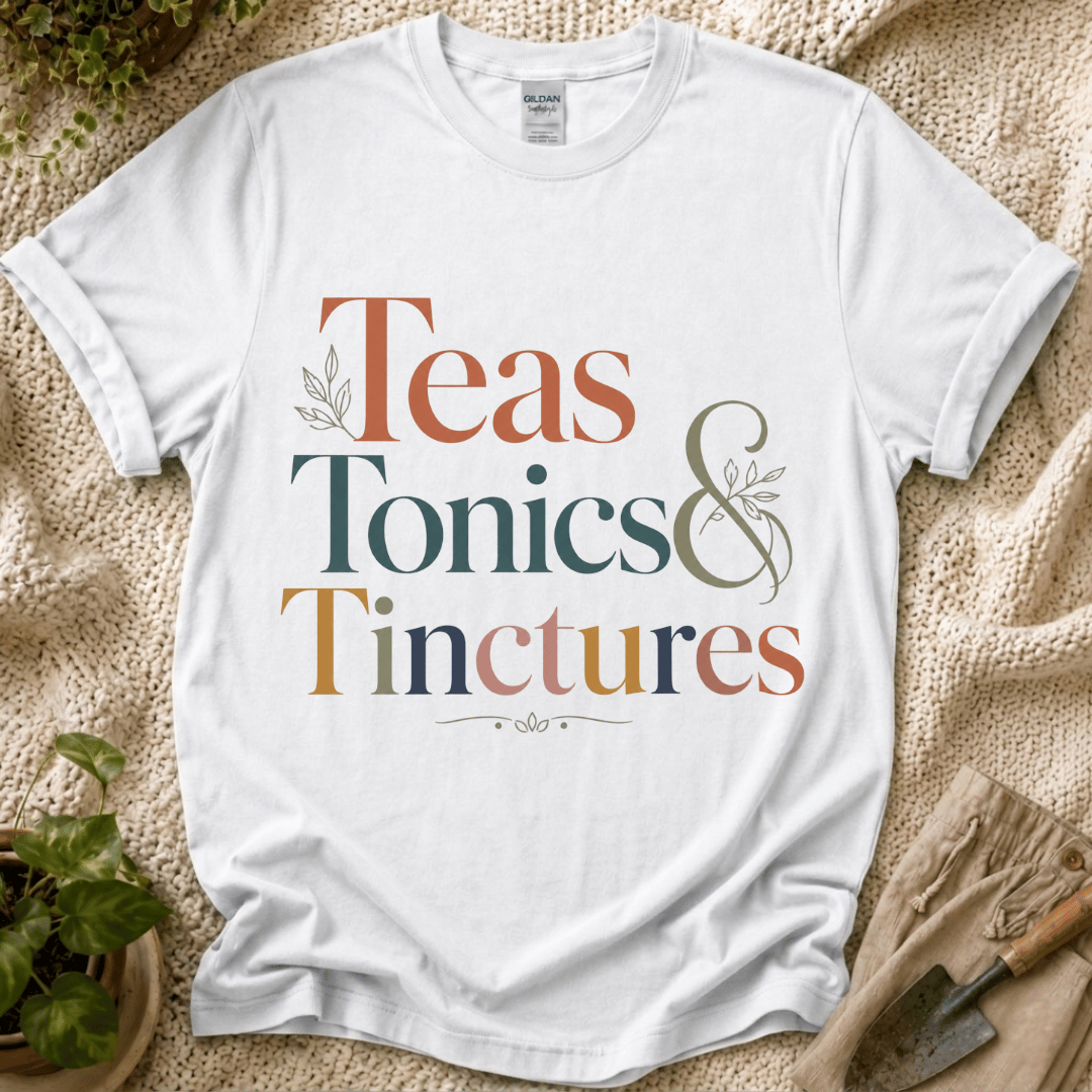 Teas Tonics & Tinctures T-Shirt