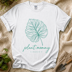 Plant Mommy Monstera T-Shirt by Zen & Zucchinis Slow Garden Club