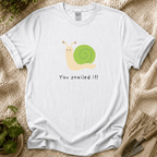 You Snailed It T-Shirt