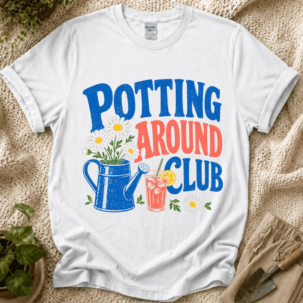 Potting Around Club T-Shirt