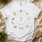 Be Gentle To Small Thinks Garden Friends T-Shirt