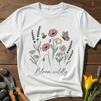 Bloom Wildly T-Shirt
