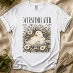 Overstimulated T-Shirt