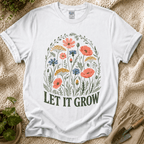 Let It Grow T-Shirt